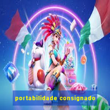 portabilidade consignado